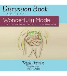 Wonderfully Made: A Conversation Between God and Baby